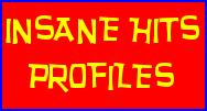 Insane Hits Profiles
